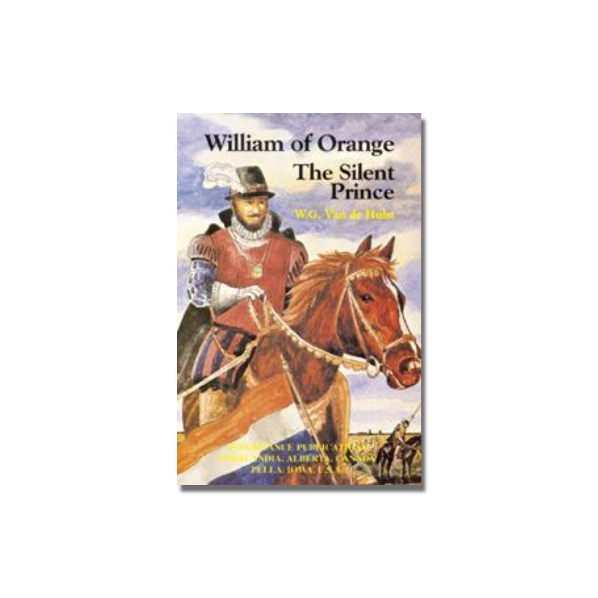 William of Orange:  The Silent Prince  (Van de Hulst) image 0