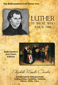 Luther by Those Who Knew Him (Charles) image 0