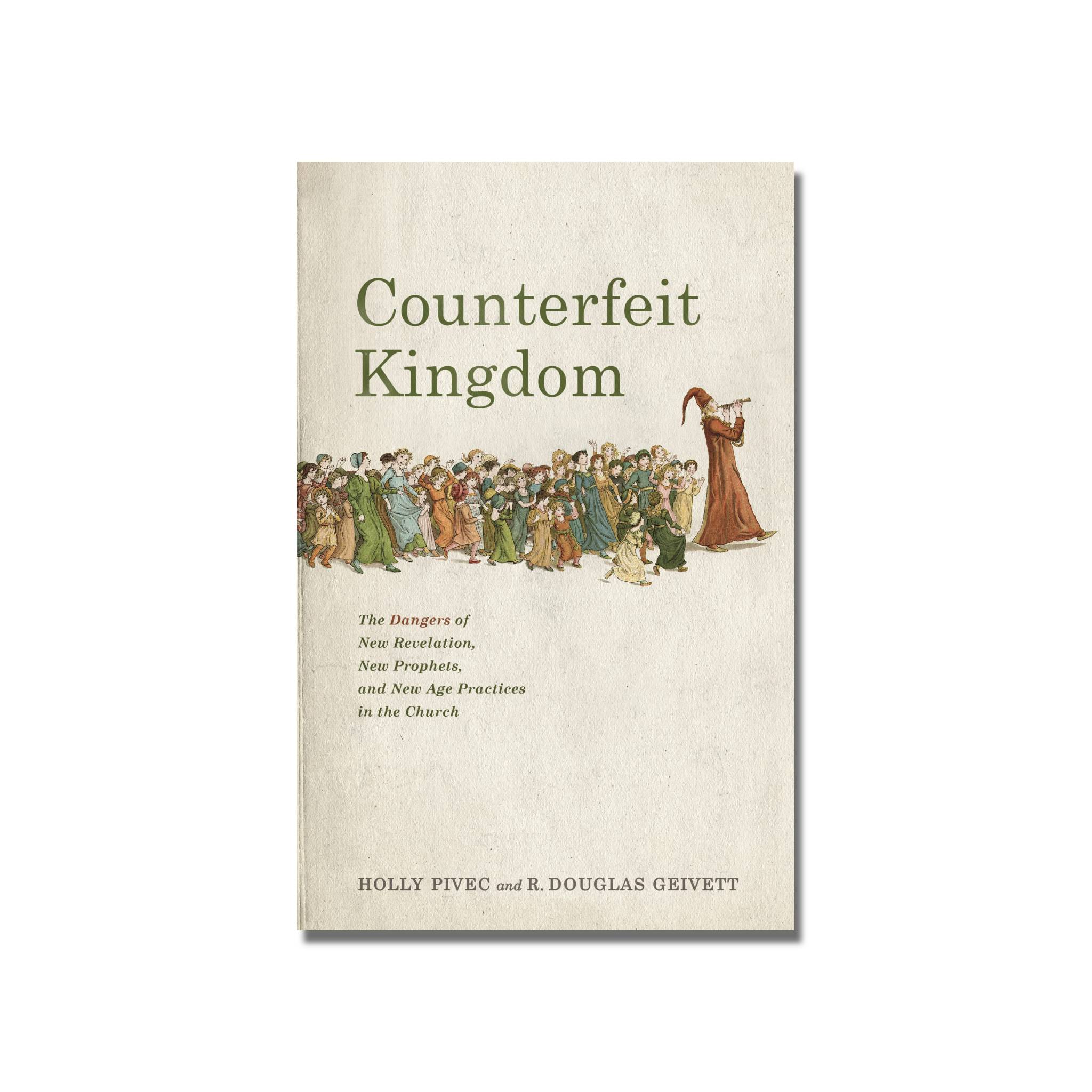 Counterfeit Kingdom  (Pivec)  (Geivett) image 0