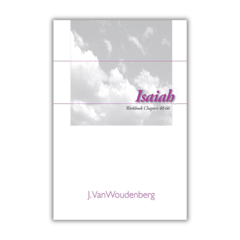 Isaiah Workbook Chapters 40-66 (Vanwoudenberg) image 0