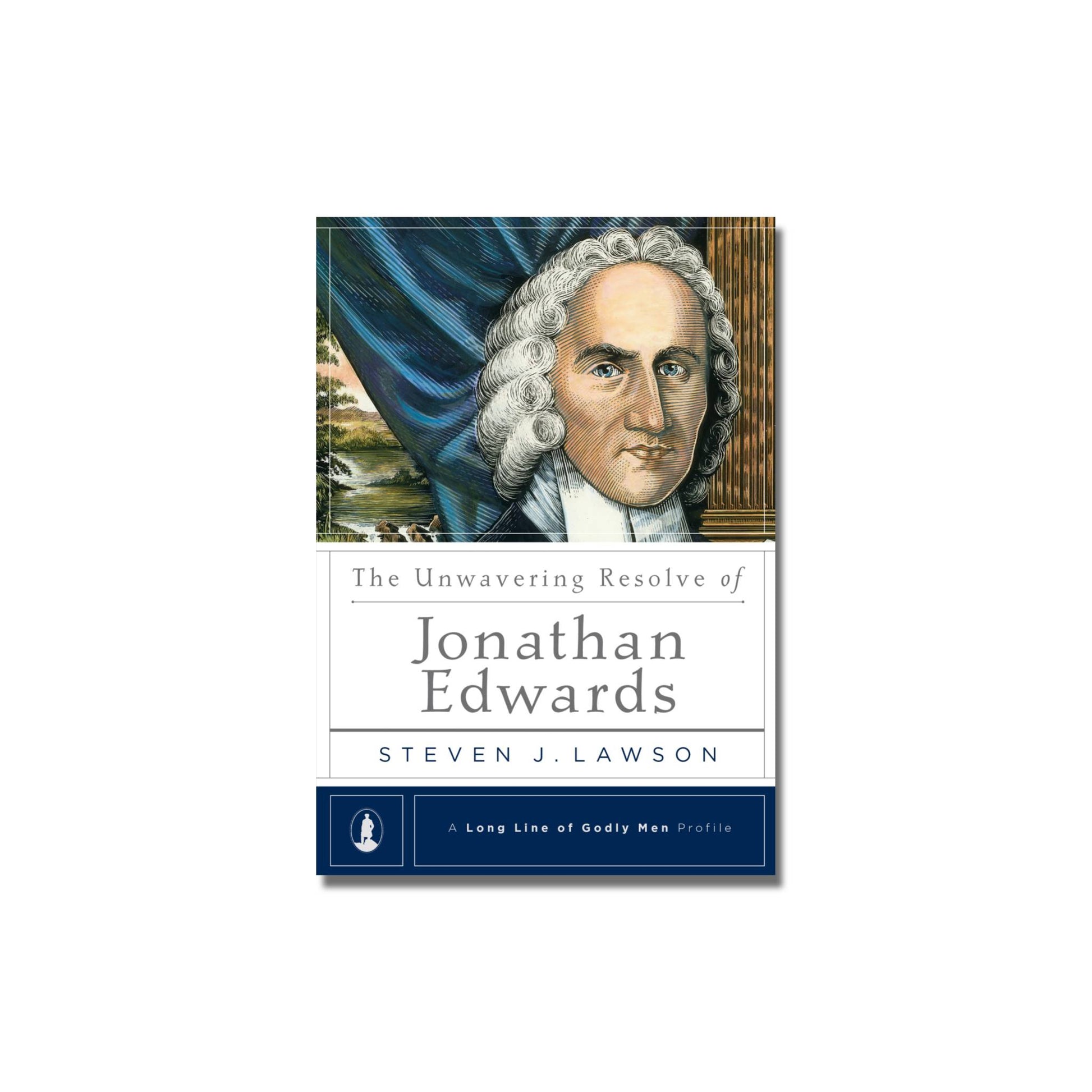 The Unwavering Resolve of Jonathan Edwards  (Lawson) image 0