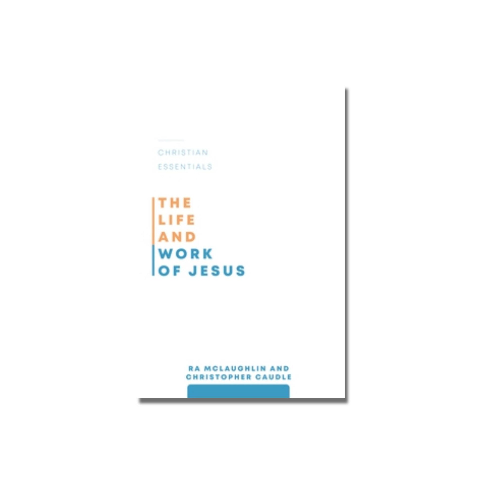 The Life and Work of Jesus  (McLaughlin)  (Caudle) image 0