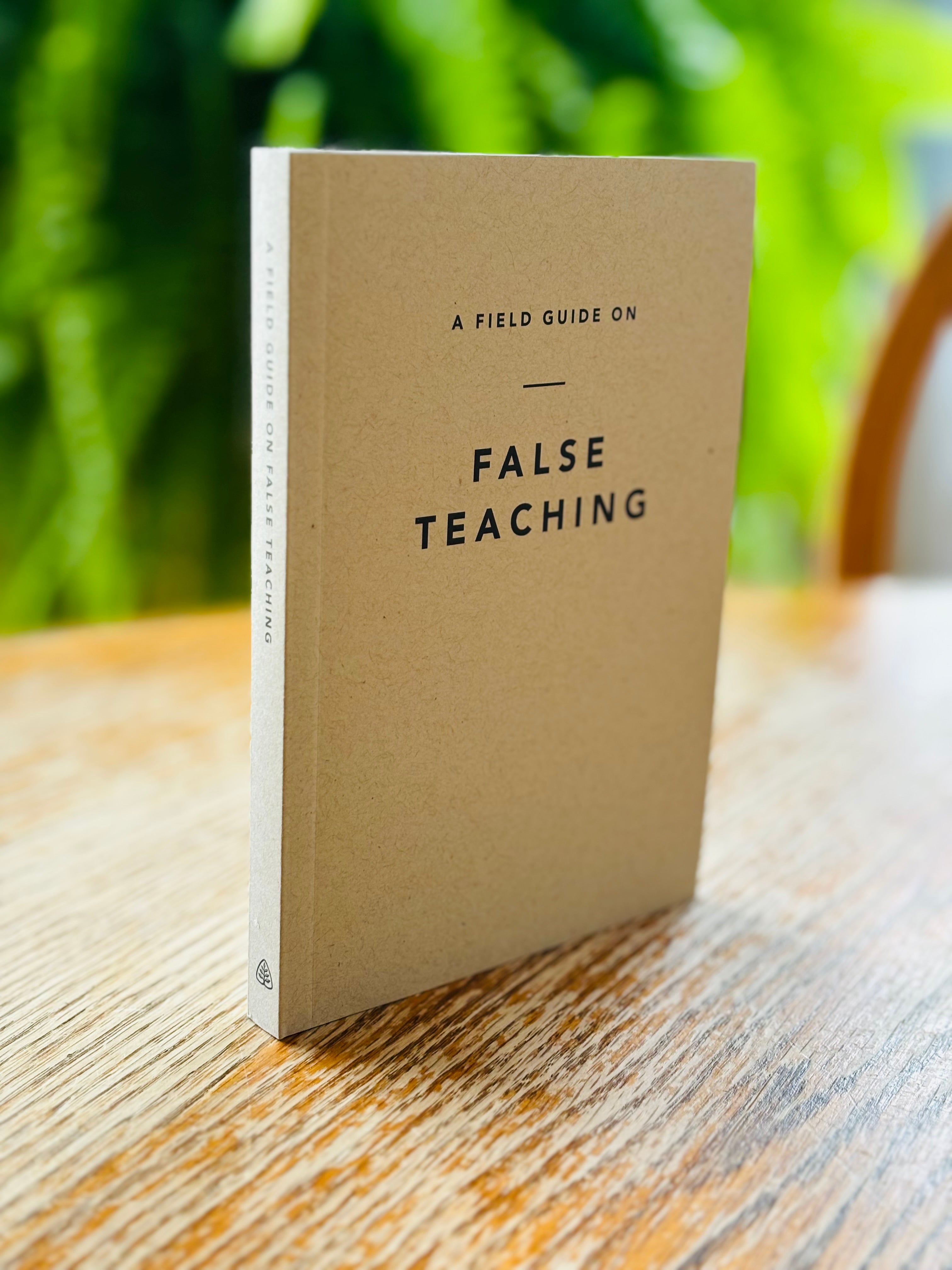 A Field Guide To False Teaching image 0