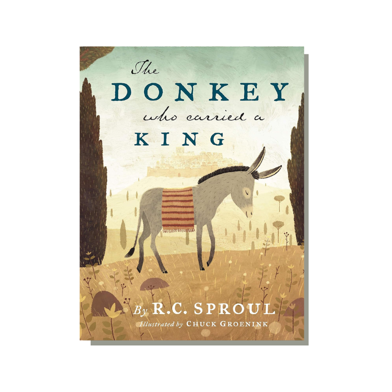 The Donkey Who Carried a King  (Sproul) image 0
