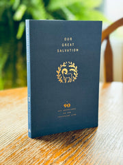 Our Great Salvation: A 90-Day Devotional on the Christian Life image 0