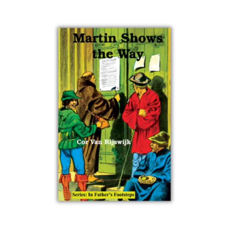 Martin Shows the Way - Martin Luther  (Van Rijswijk) image 0