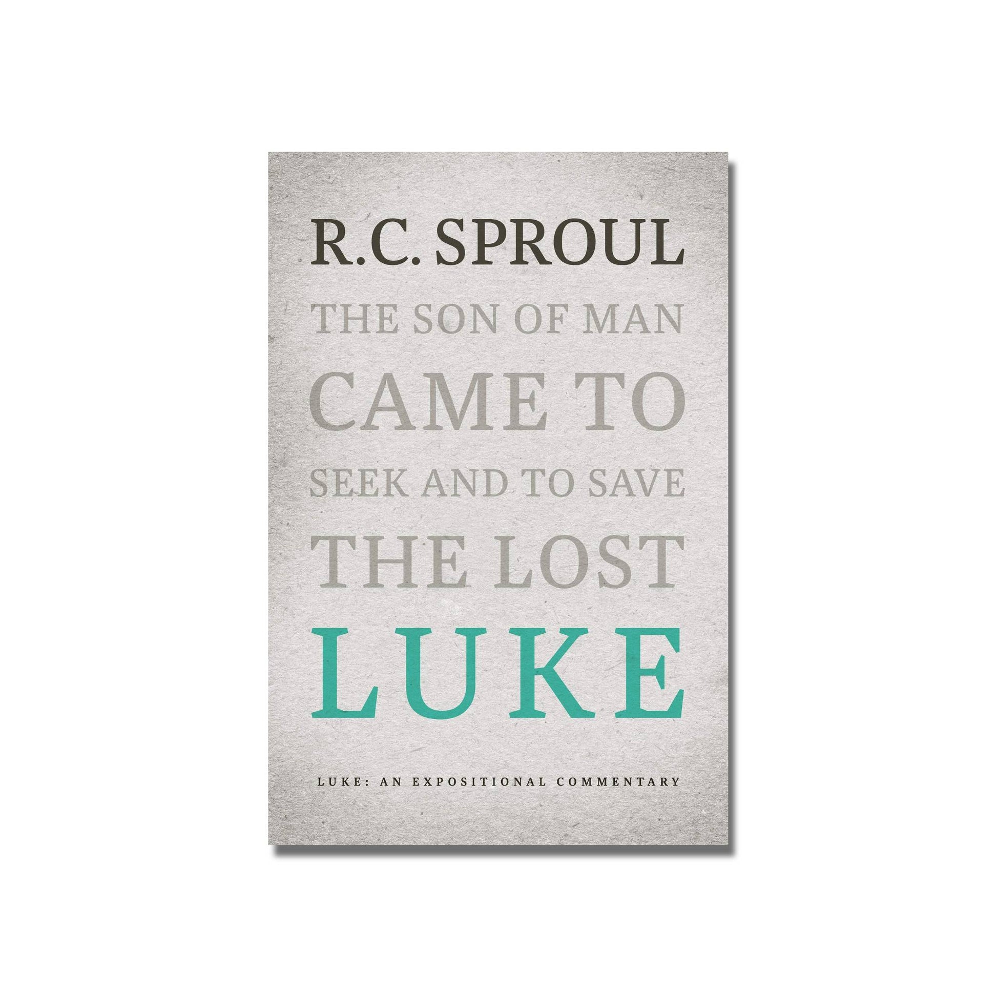 Luke: An Expositional Commentary  (Sproul) image 0