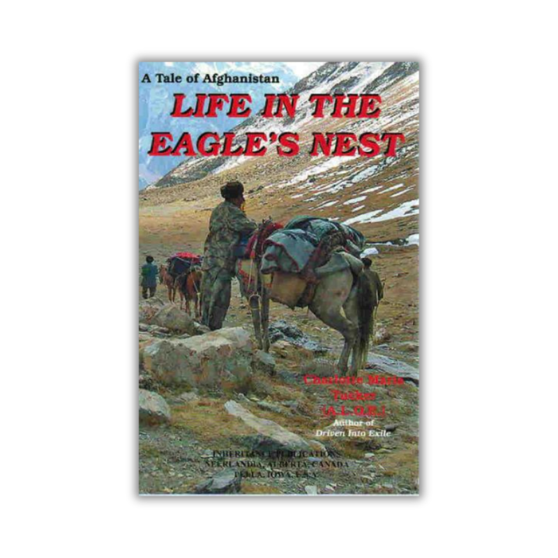 Life in the Eagle's Nest - A Tale of Afghanistan  (Tucker) image 0
