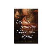 Lessons From the Upper Room  (Ferguson) image 0