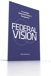 Federal Vision (Bredenhof) image 0