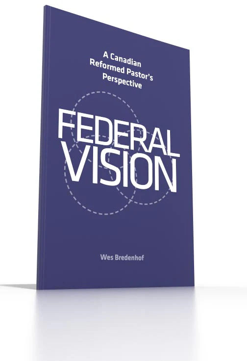 Federal Vision (Bredenhof) image 0