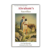Abraham's Sacrifice  [Word of the King Series]   (Van Rijswijk) image 0