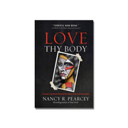Love Thy Body  (Pearcey) image 0