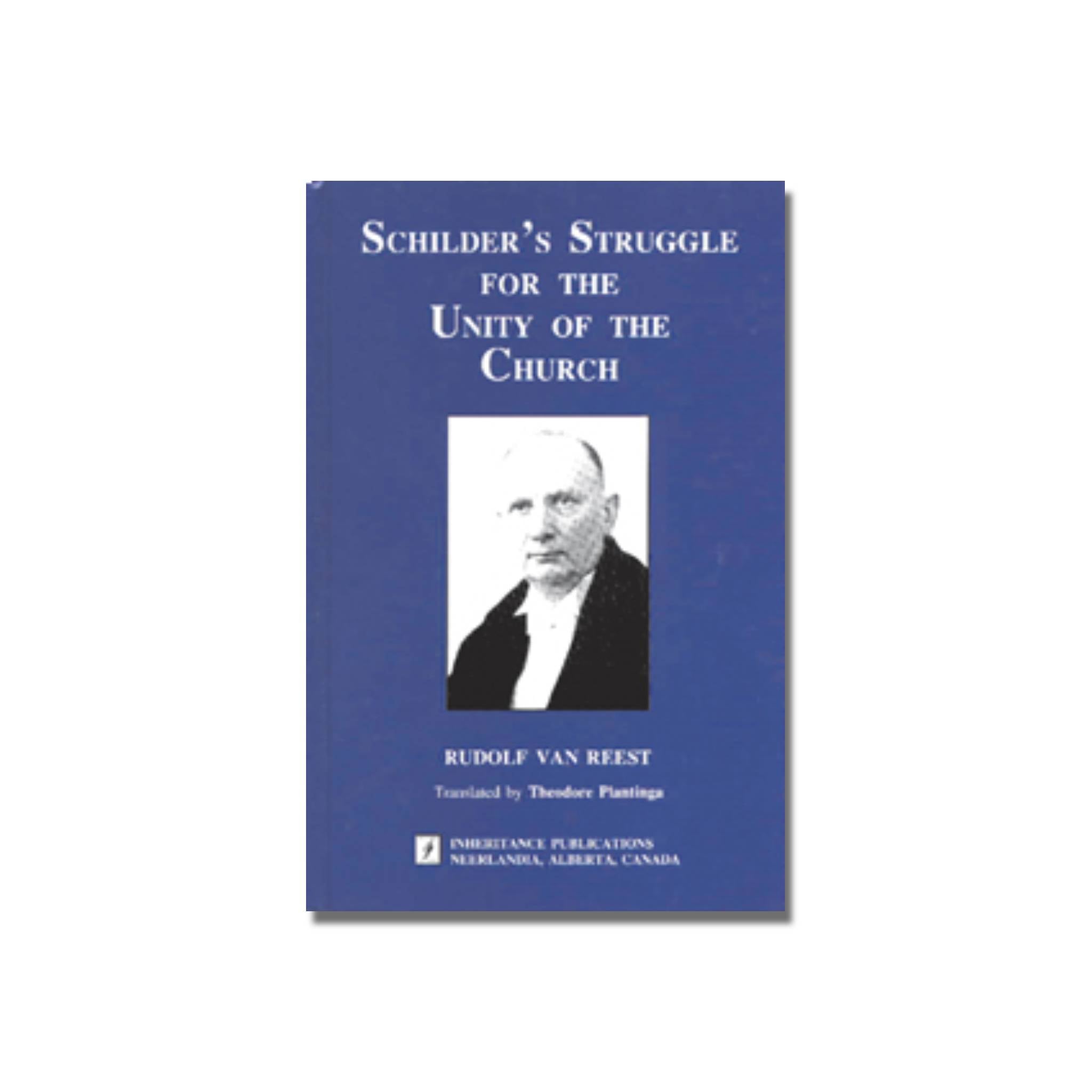 Schilder's Struggle for the Unity of the Church   (Van Reest) image 0