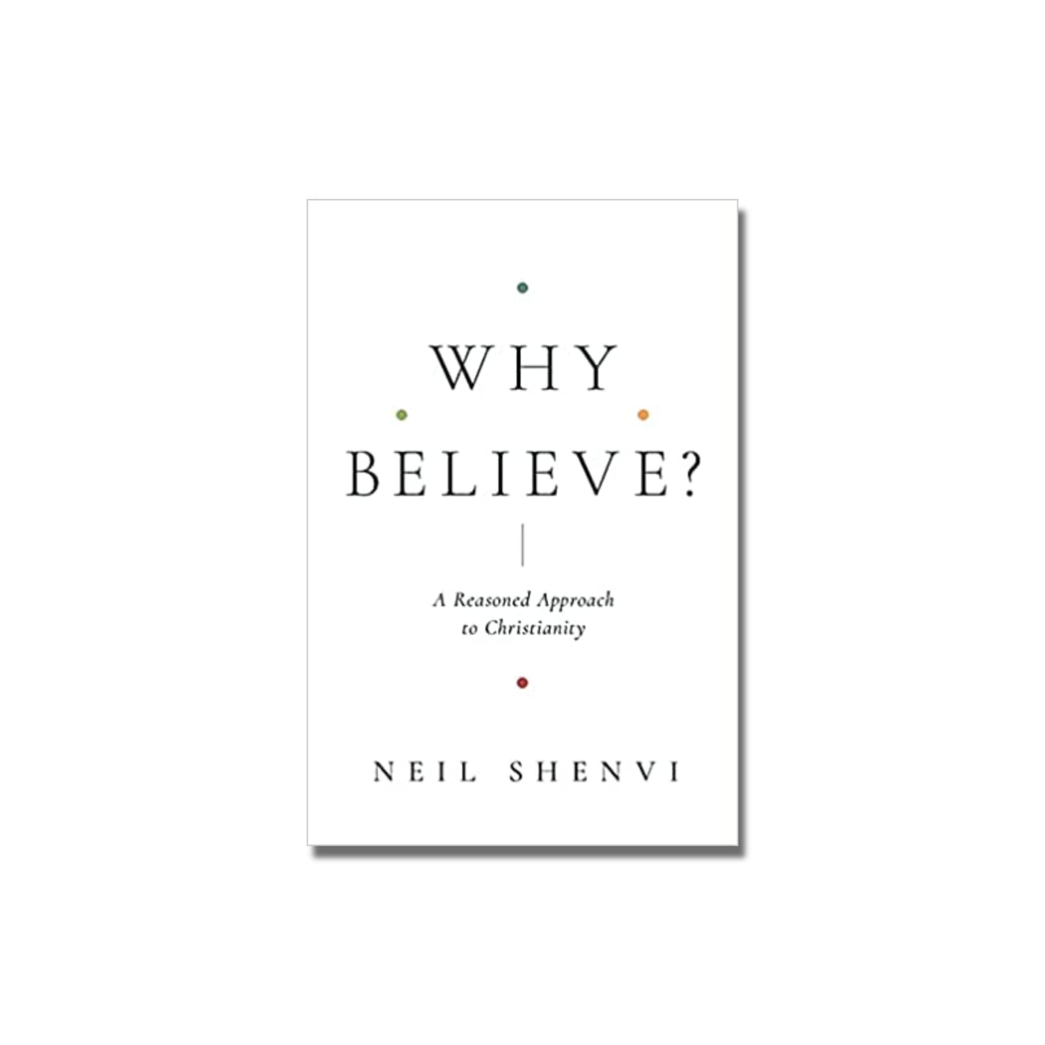 Why Believe?  (Shenvi) image 0