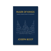 Ruler of Kings: Towards a Christian Vision of Government image 0