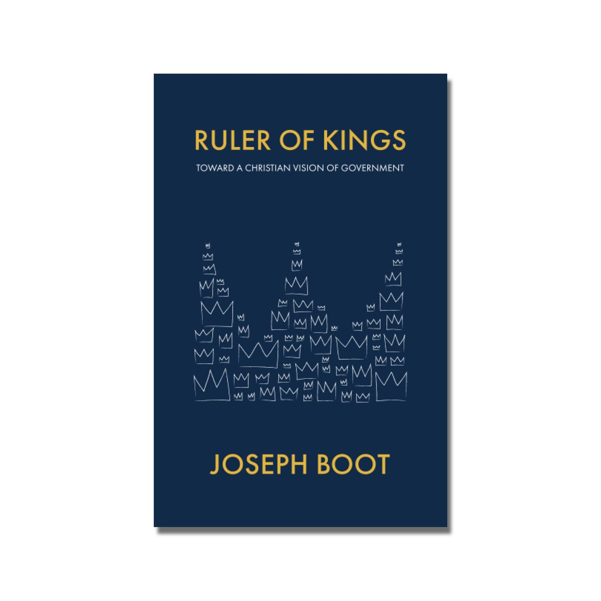 Ruler of Kings: Towards a Christian Vision of Government image 0