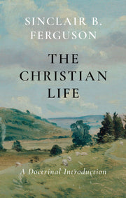 The Christian Life (Ferguson) image 0