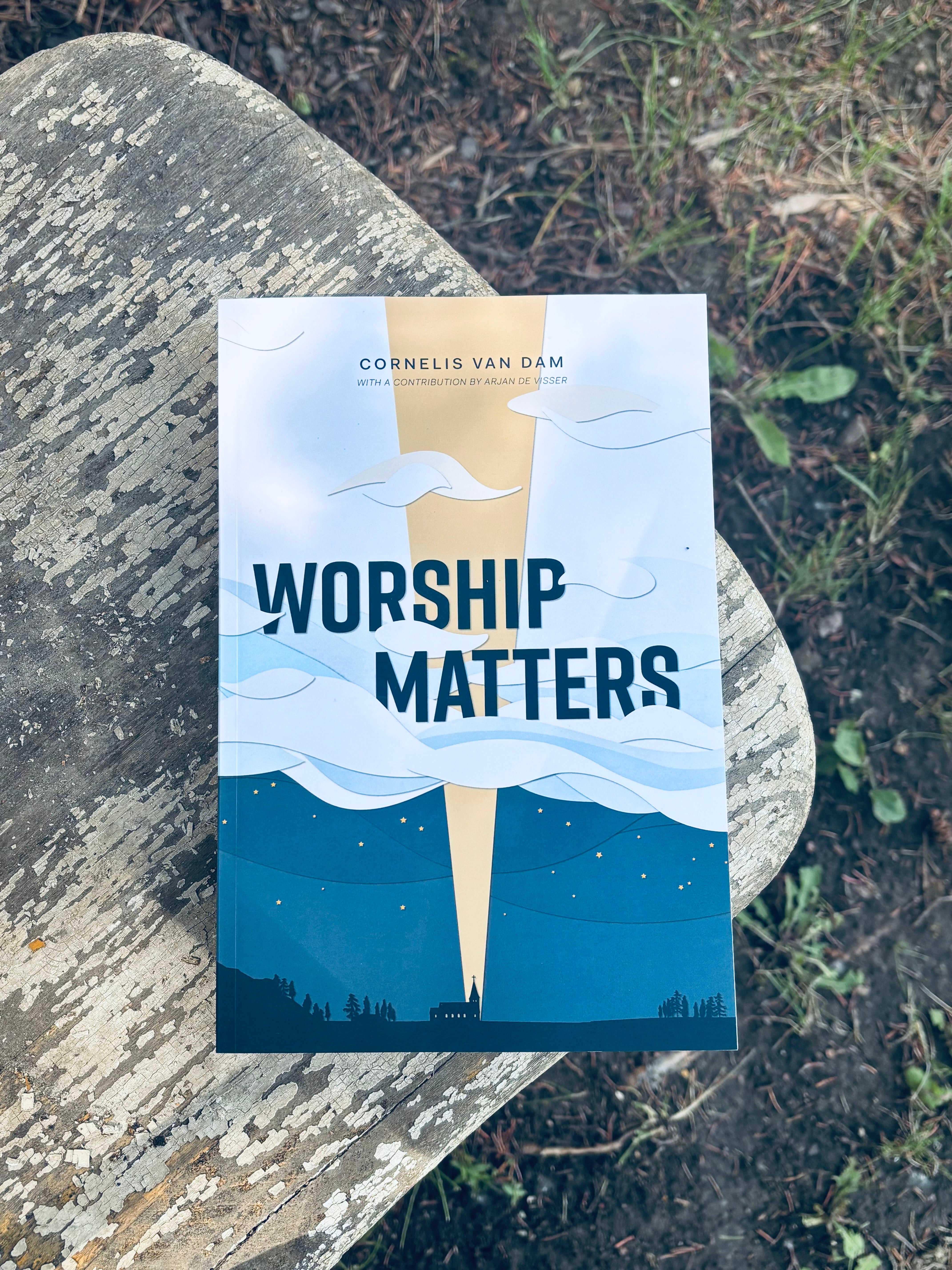 Worship Matters  (Van Dam)