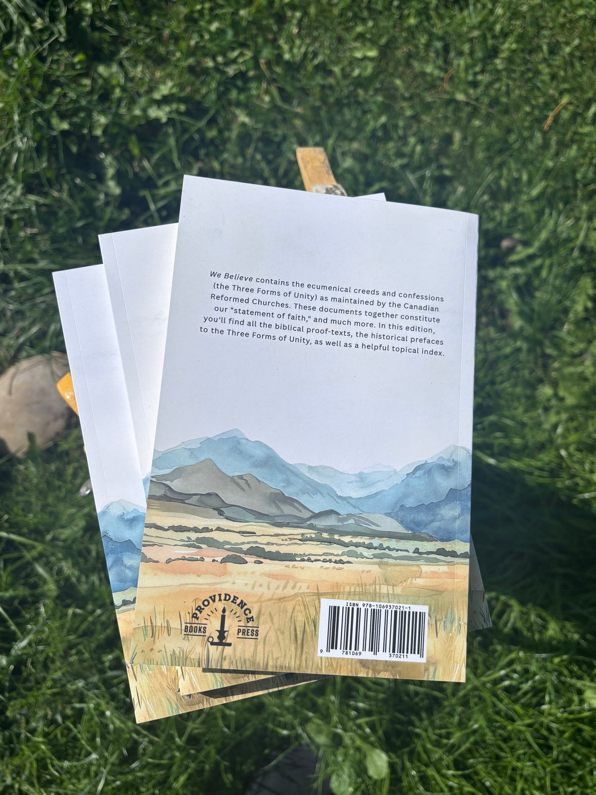 We Believe - The Creeds & Confessions of the Canadian Reformed Church (Bredenhof)