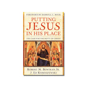 Putting Jesus in His Place  (Bowman)  (Komoszewski) image 0