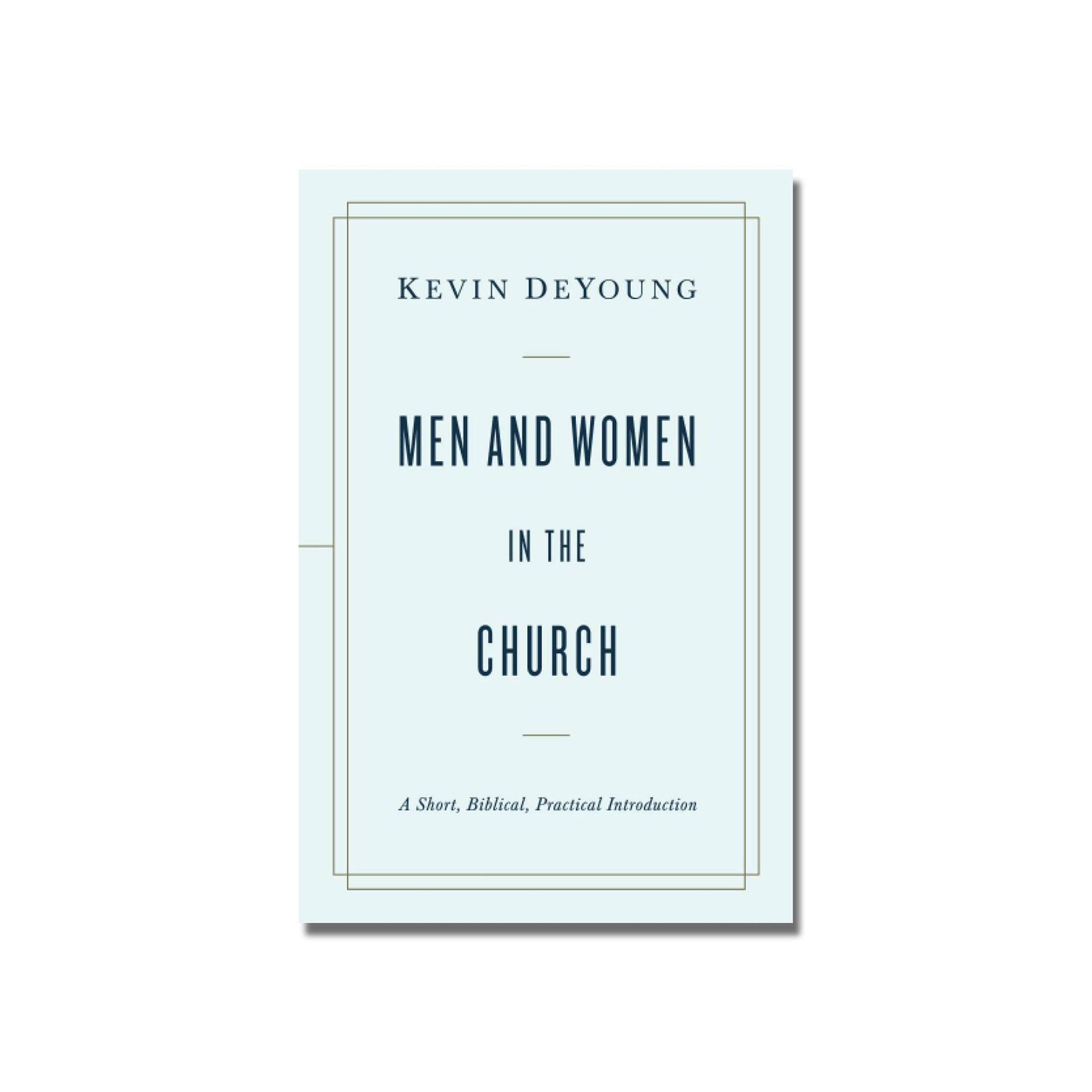 Men and Women in the Church  (DeYoung) image 0