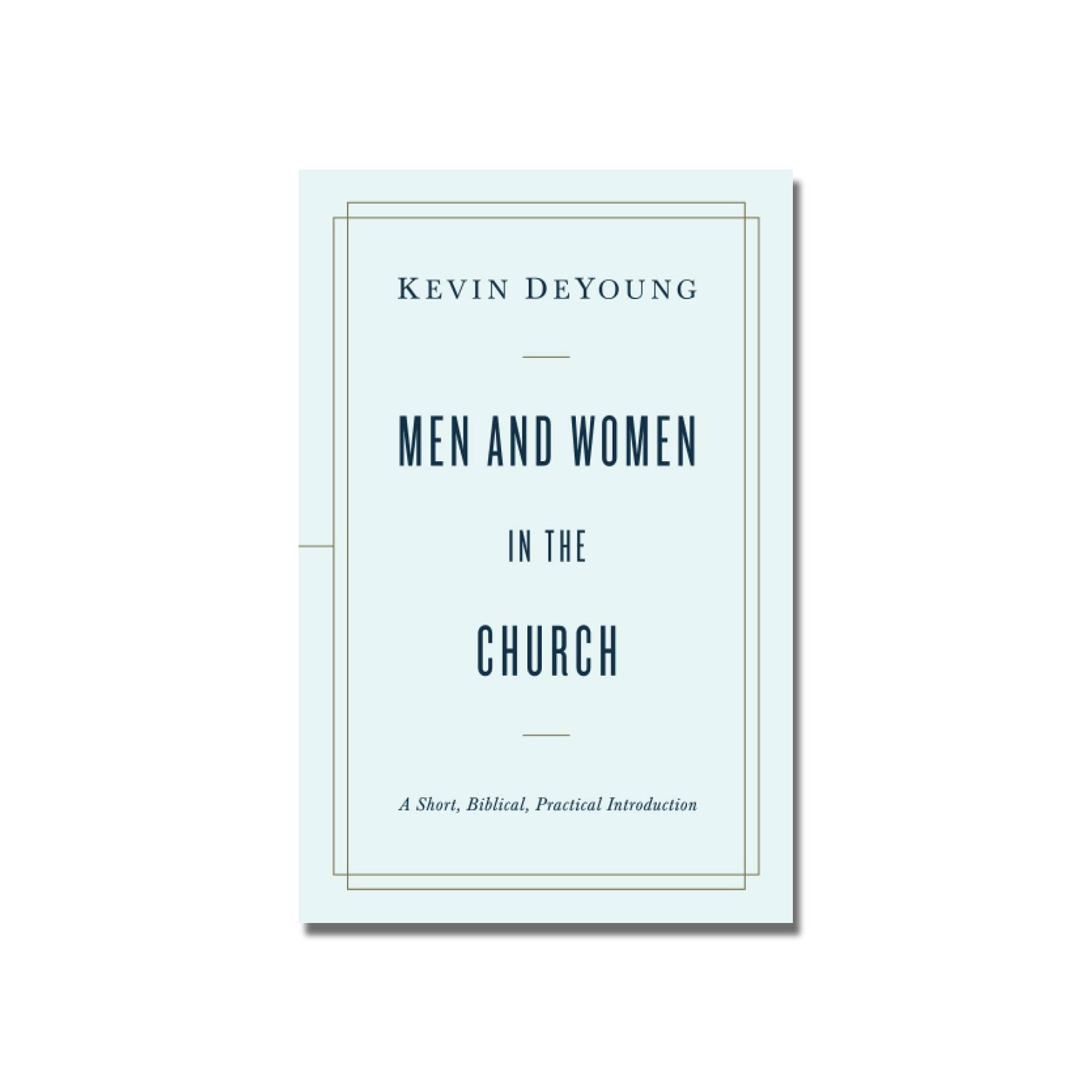 Men and Women in the Church  (DeYoung) image 0