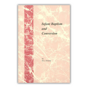 Infant Baptism and Conversion image 0