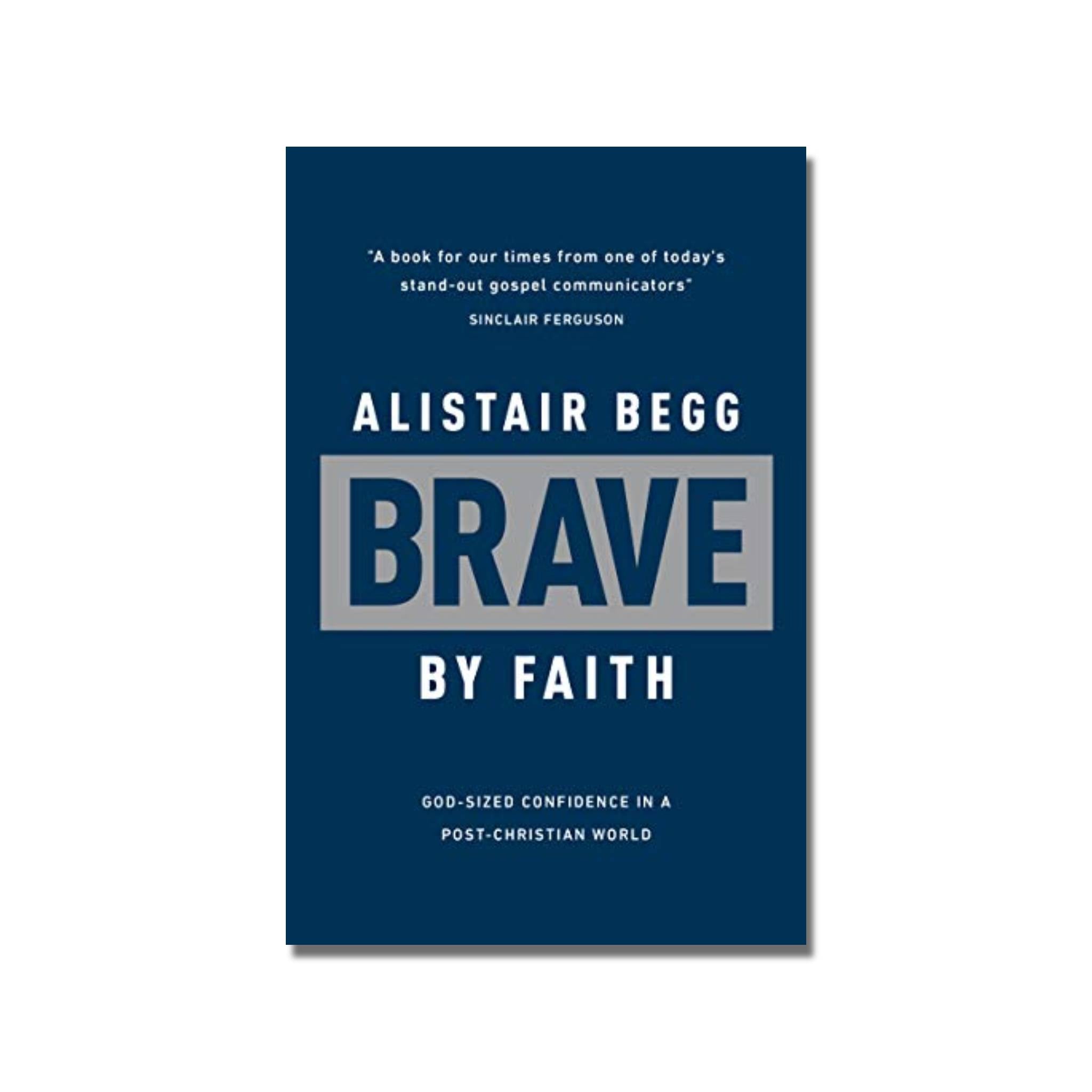 Brave By Faith  (Begg) image 0