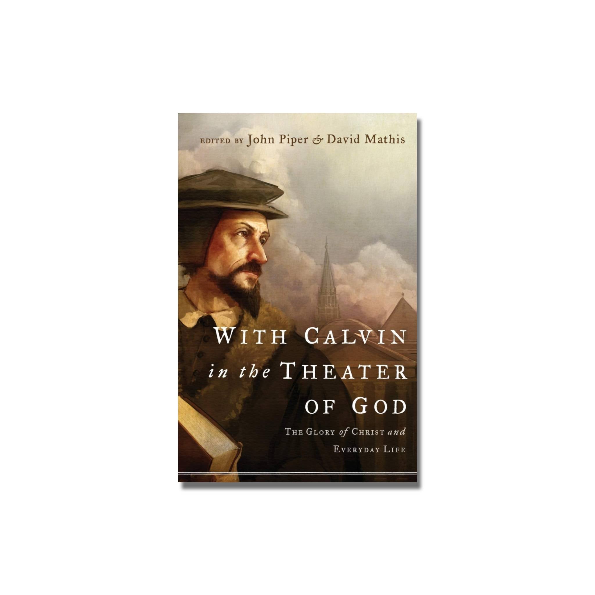 With Calvin in the Theater of God  (Piper)  (Murray) image 0