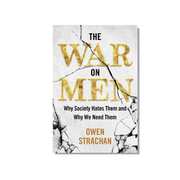The War on Men - Why Society Hates Them and Why we Need Them image 0
