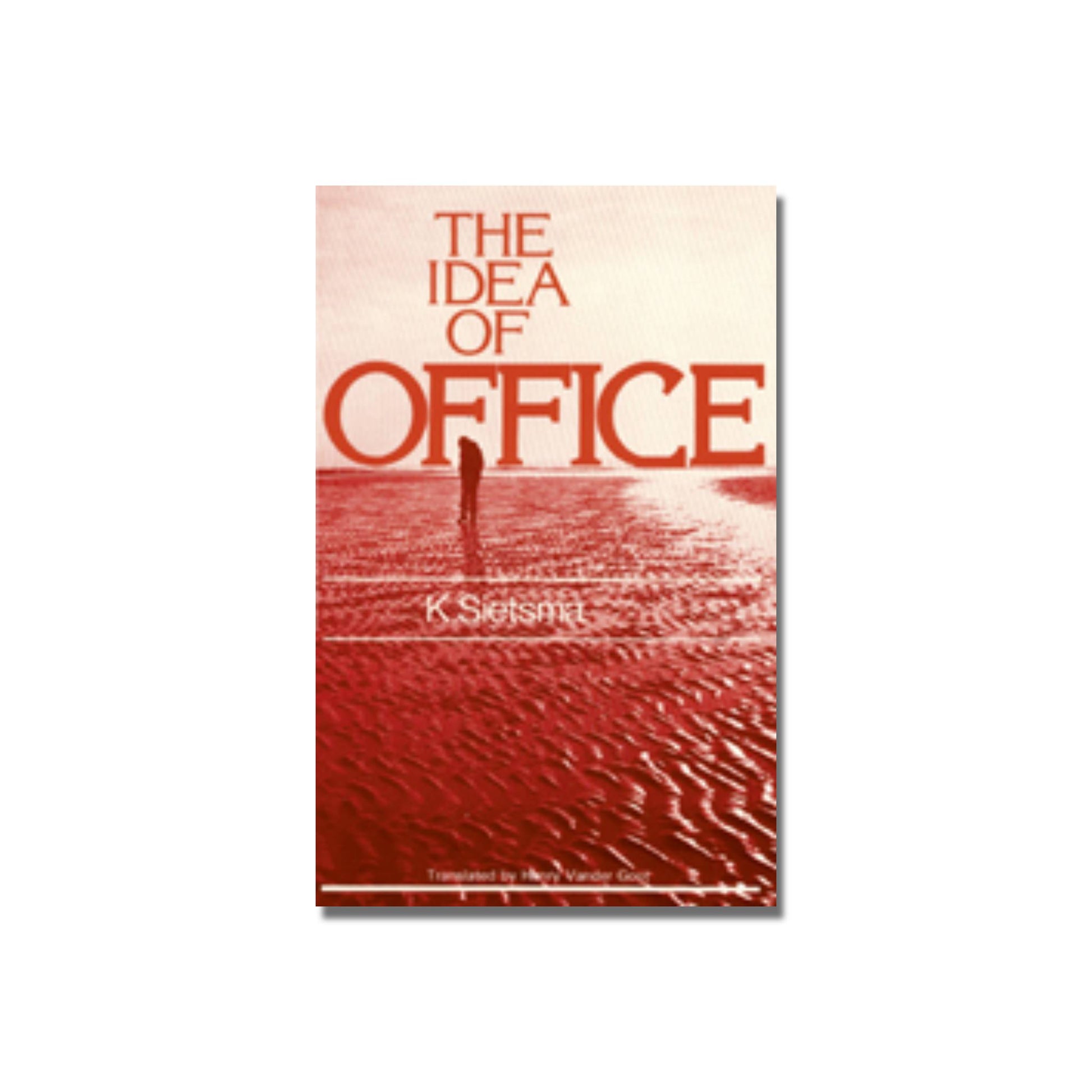 The Idea of Office  (Sietsma) image 0