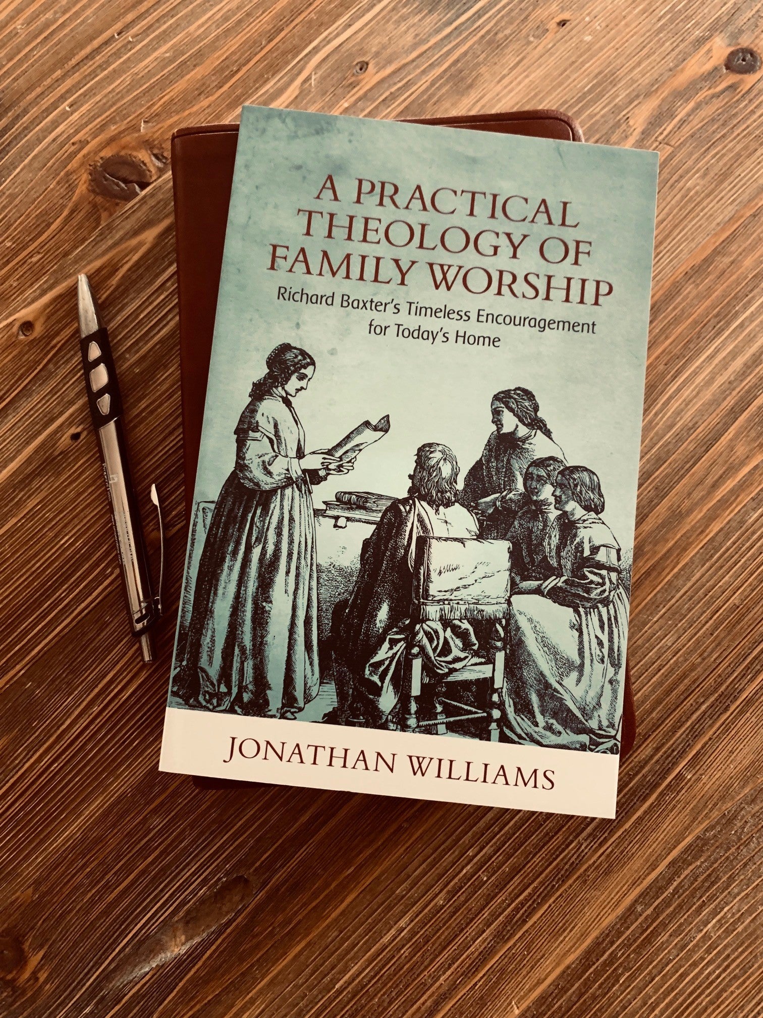 A Practical Theology of Family Worship (Williams) image 1