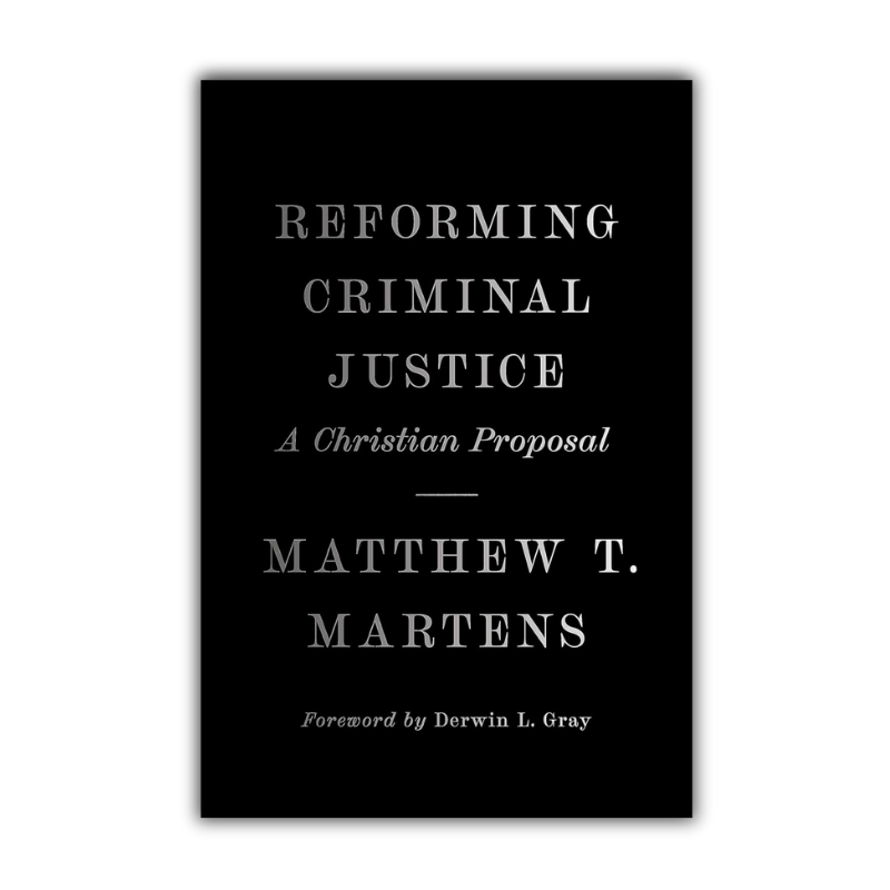 Reforming Criminal Justice A Christian Proposal(Martens) image 0