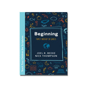 Beginning: Family Worship in Genesis ( Beeke) ( Thompson) image 0