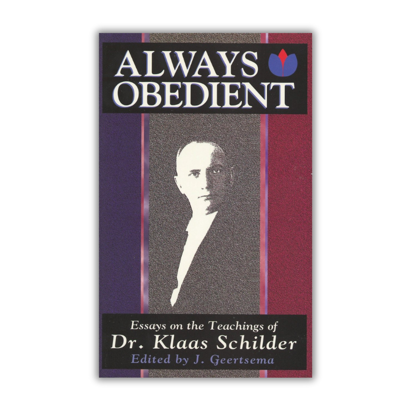 Always Obedient Essays on the Teachings of Klaas Schilder (Geertsema) image 0