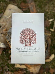 Tell The Next Generation: Essays on Christian Education at Home and in School image 0