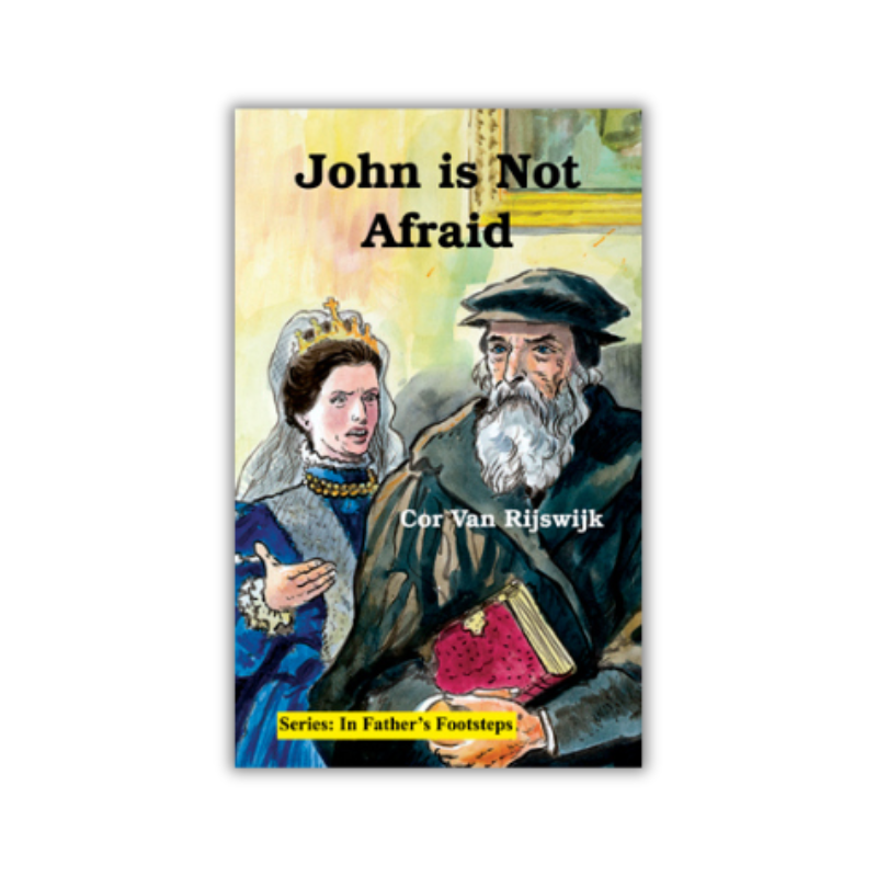 John is Not Afraid - John Knox  (Van Rijswijk) image 0