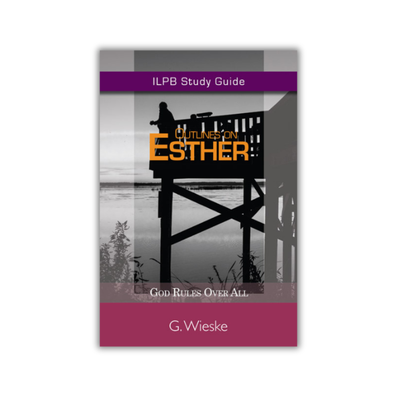 God Rules Over All - Outlines on Esther (Wieske) image 0